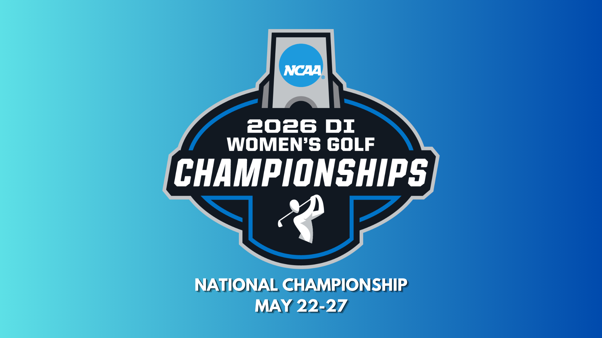 2026 NCAA Division 1 Women's Golf Nationals - Round 3