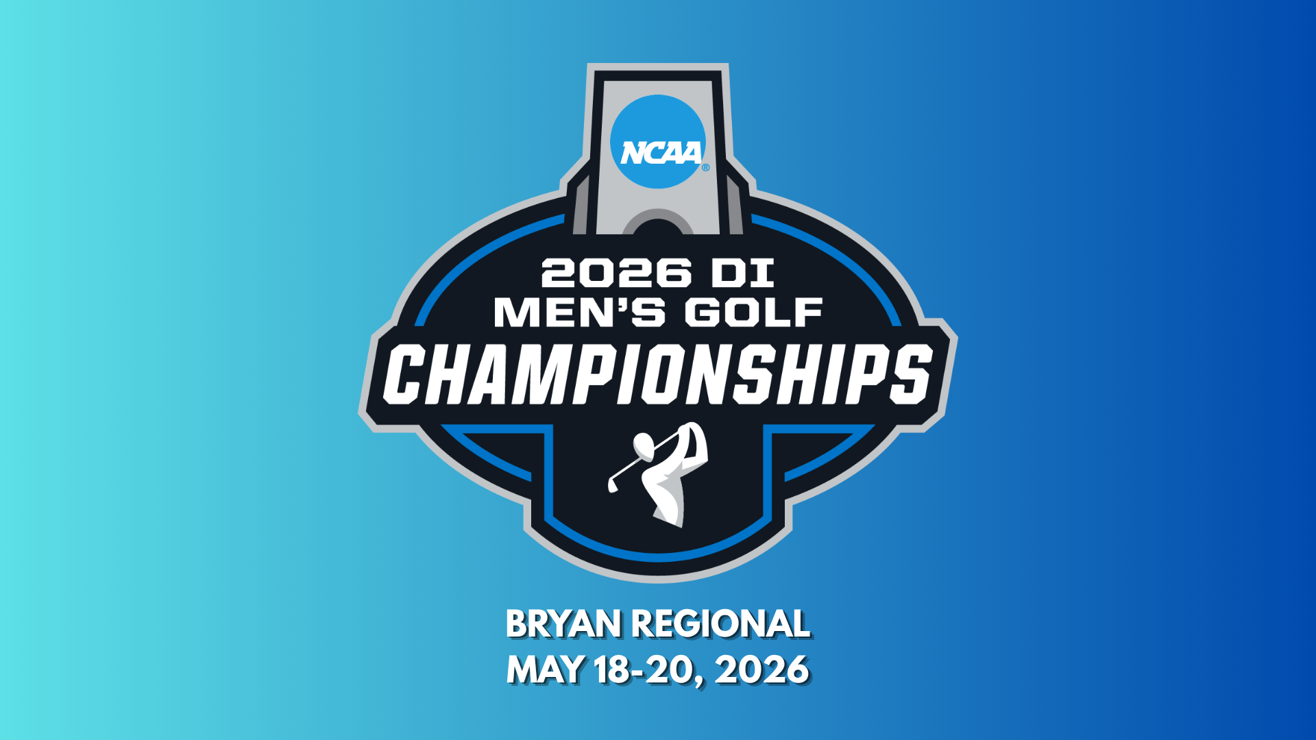2026 Division 1 Men's Golf Regionals - Bryan - Round 1