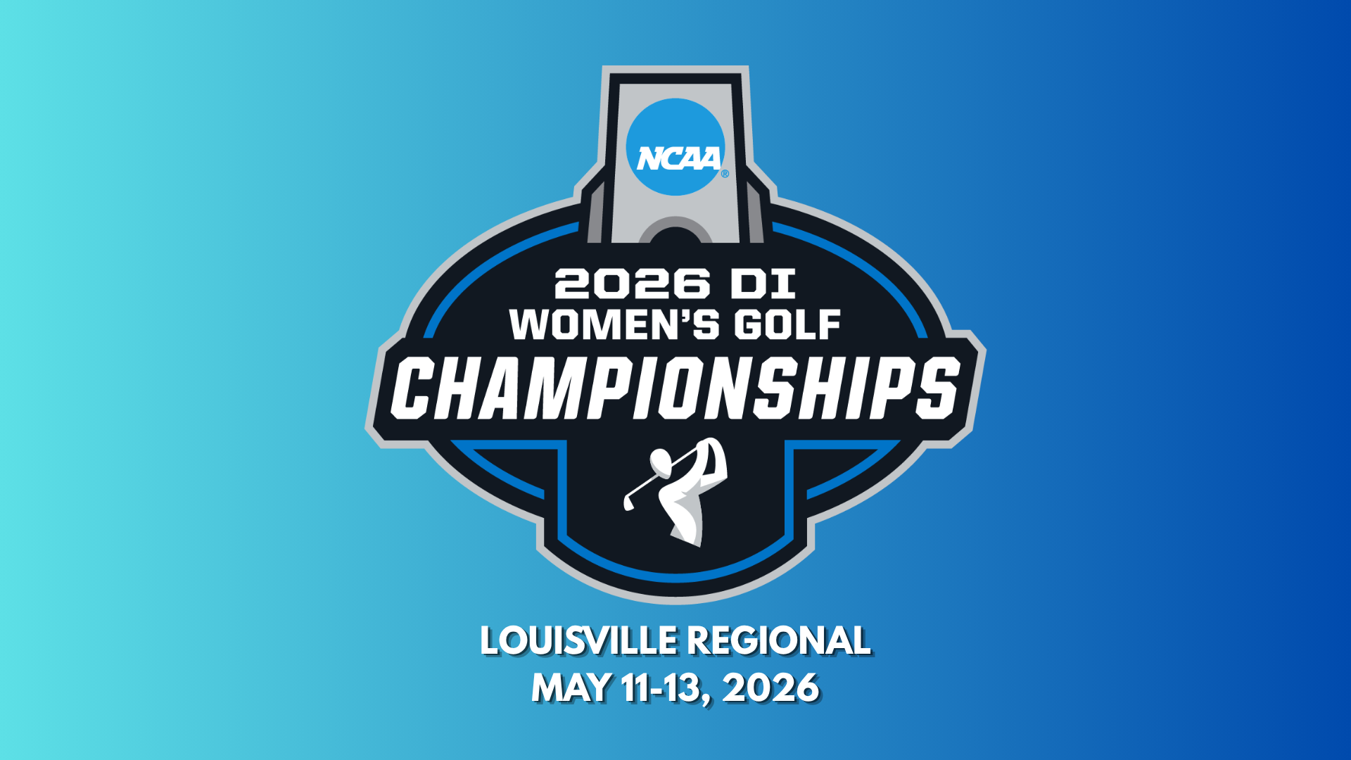 2026 NCAA Division 1 Women's Golf Regionals - Louisville - Round 3